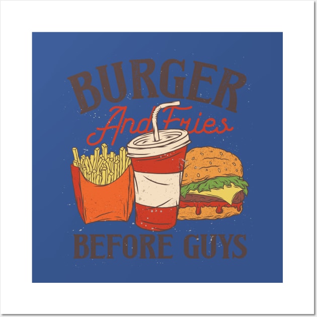 Burger And Fries Before Guys - Funny Wall Art by Hariolf´s Mega Store